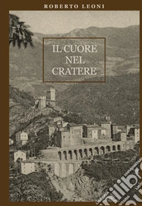 Il cuore nel cratere