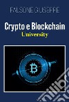 Crypto e blockchain university libro di Falsone Giuseppe