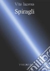 Spiragli libro di Iacono Vito