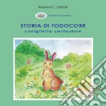 Storia di Todocore, coniglietto cantautore libro