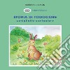 Storia di Todocore, coniglietto cantautore libro