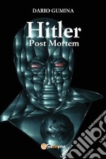 Hitler post mortem libro