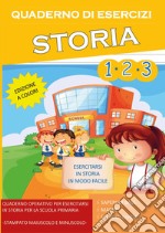 Quaderno esercizi storia. Per la Scuola elementare. Vol. 1-2-3 libro