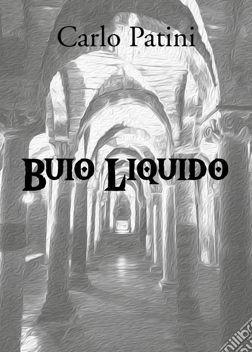 Buio liquido