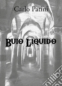 Buio liquido libro