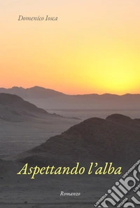 Aspettando l'alba