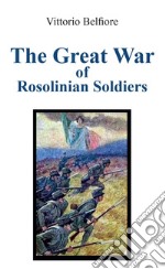 The great war of rosolinian soldiers libro