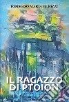 Il ragazzo di Ptoion libro