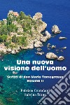 Una nuova visione dell'uomo. Scritti di don Mario Torregrossa. Vol. 2 libro