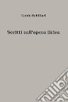 Scritti sull'opera lirica libro