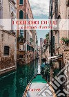 I colori di Lu ... e parlami d'amore libro di Cath58