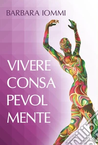 Vivere consapevolmente