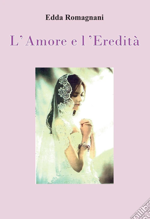 L'amore e l'eredità
