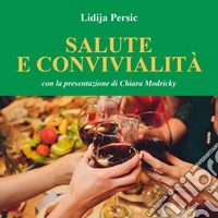 Salute e convivialità