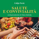 Salute e convivialità libro