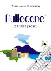 Pullecenè (ed altre poesie) libro