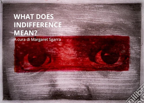 What does indifference mean?