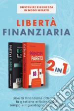 Libertà finanziaria libro