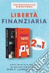 Libertà finanziaria libro