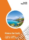 Riviera dei cedri. Turismo in Calabria dagli anni 1960 al 2022 libro di Napolitano Aurelio