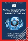 Riorganizzazione delle agenzie per la cybersecurity nel 2022 libro