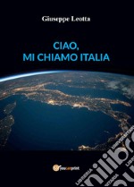 Ciao, mi chiamo Italia libro