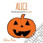 Alice Pipistrellina e la notte di Halloween! libro