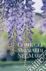 Come gli smeraldi nel mare libro