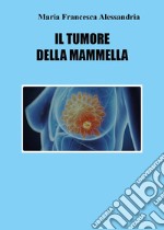 Il tumore della mammella libro