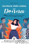 Gestione della rabbia per donna libro