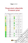 Progressioni aritmetiche di numeri primi libro