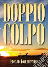 Doppio colpo libro