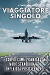 Viaggiatore singolo libro