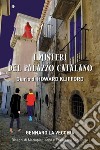 I misteri del palazzo catalano. Diario di Howard Klifford libro di La Vecchia Gennaro