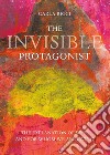 The invisible protagonist libro di Ricci Carla