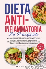 Dieta anti-infiammatoria per principianti libro