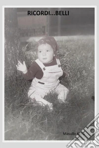 Ricordi... Belli