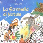 La fiammella di Natale libro