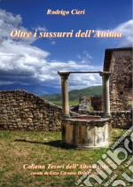 Oltre i sussurri dell'anima libro