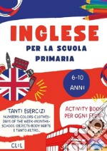 Inglese per la Scuola primaria libro