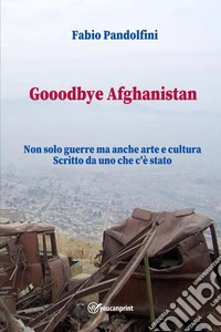 Gooodbye Afghanistan