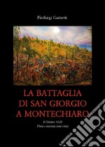 La battaglia di San Giorgio a Montechiaro