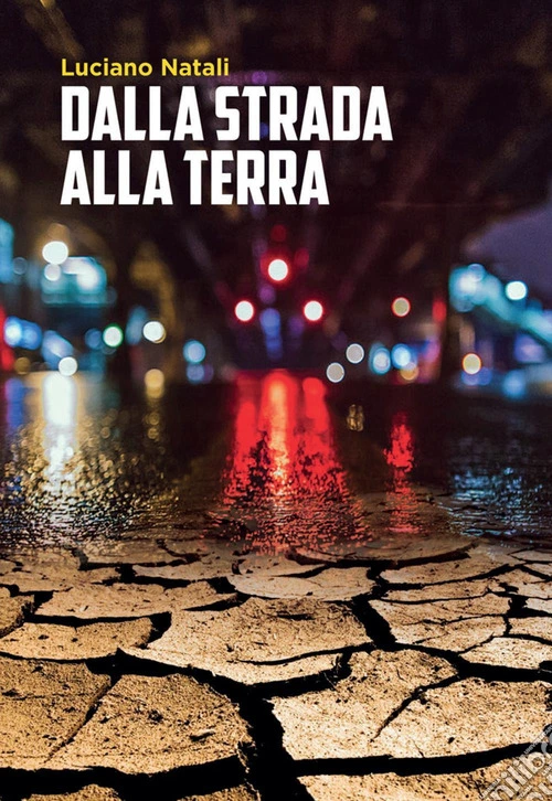 Dalla strada alla terra