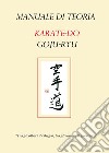 Manuale di teoria karate-do goju-ryu libro