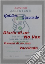 Diario di un novax, ovvero di un non vaccinato libro