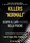 Killers «normali» libro di Dr. Pietro Randazzo