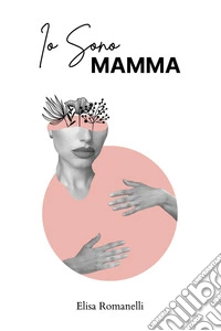 Io sono mamma