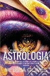 I segreti dell'astrologia libro