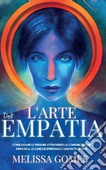 L'arte dell'empatia libro