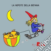 La nipote della Befana libro